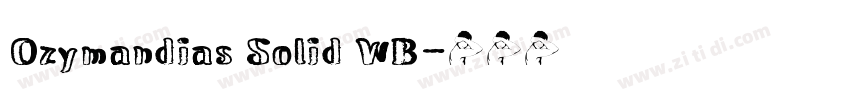 Ozymandias Solid WB字体转换